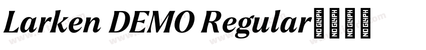 Larken DEMO Regular字体转换